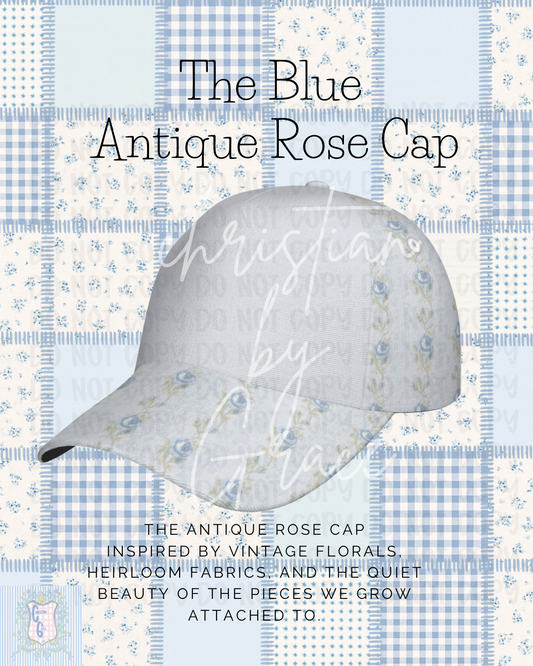 The Blue Antique Rose cap ~ Pre~order
